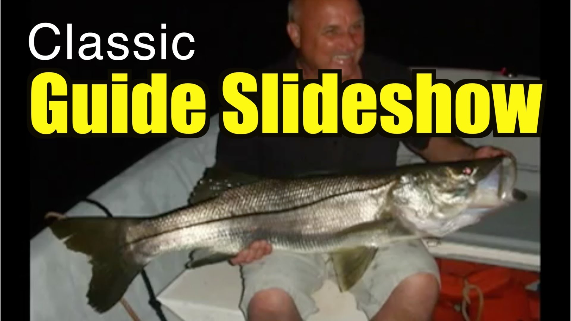 Classic Guide Slideshow Snook and Tarpon Clients