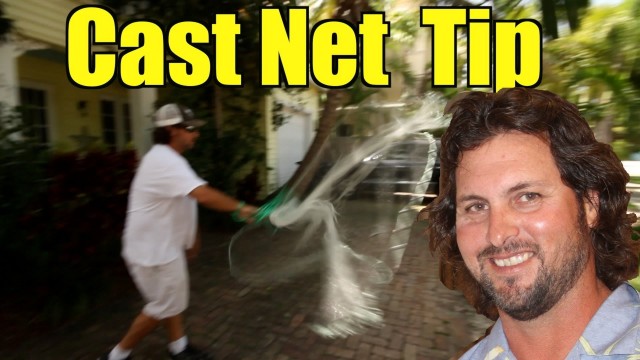 Cast Net Tip – Captain Jeff