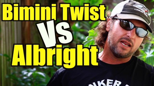 Bimini Twist vs Albright Knot – The Mullet Run