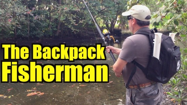 This Guys Fishing Backpack Rules!  The Backpack Fisherman